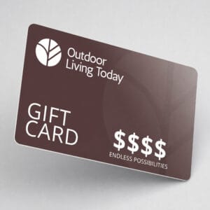 Outdoor Living Today Gift Card – Perfect Gift Idea